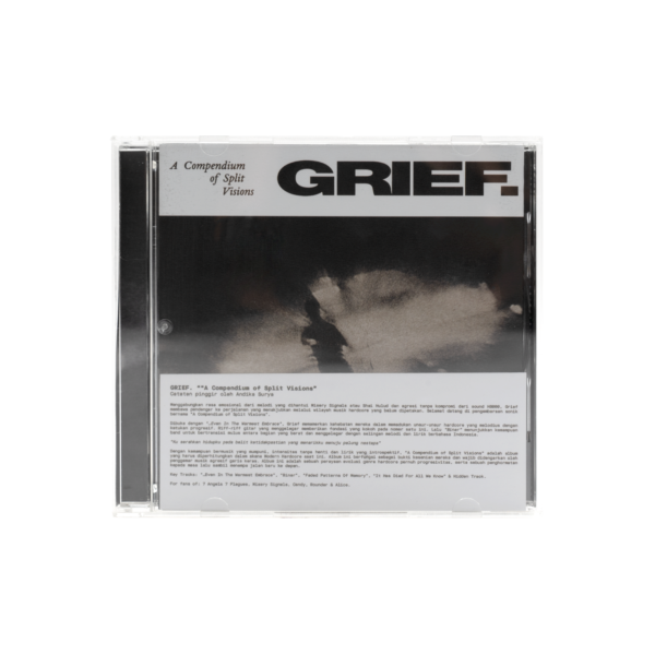 GRIEF. – COMPENDIUM OF A SPLIT VISIONS